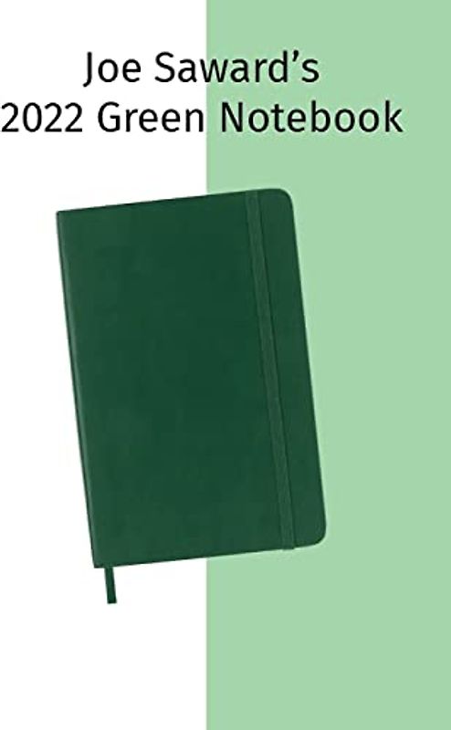 Joe Saward's 2022 Green Notebook