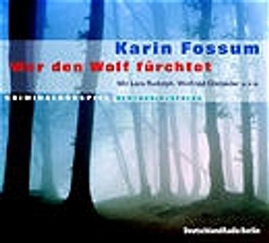 Wer den Wolf fürchtet