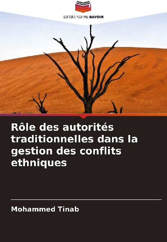 Rôle des autorités traditionnelles dans la gestion des conflits ethniques