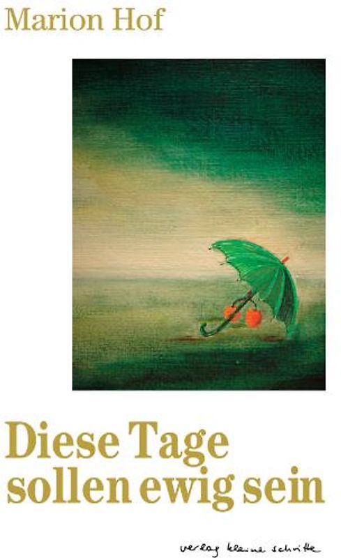 Diese Tage sollen ewig sein