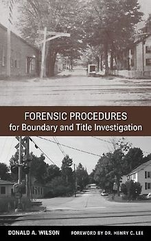 Forensic Procedures for Boundary and Title Investigation