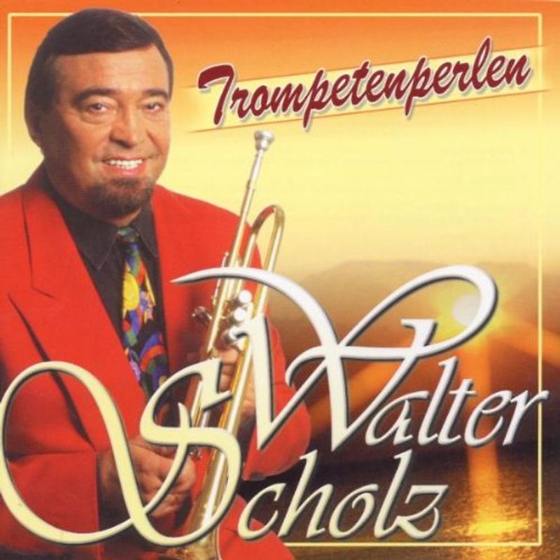 Walter Scholz - Trompetenperlen