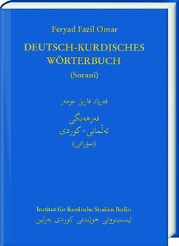 Deutsch-Kurdisches Wörterbuch (Zentralkurdisch/Soranî)