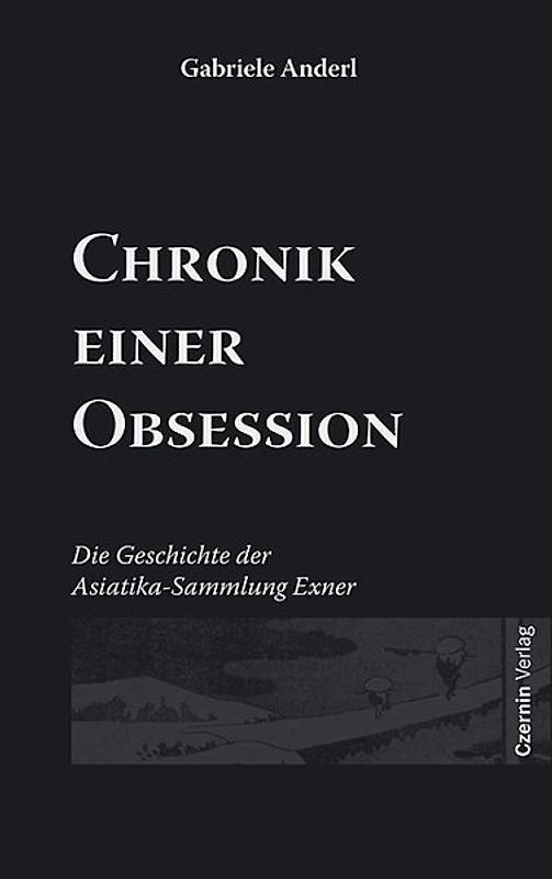 Chronik einer Obsession