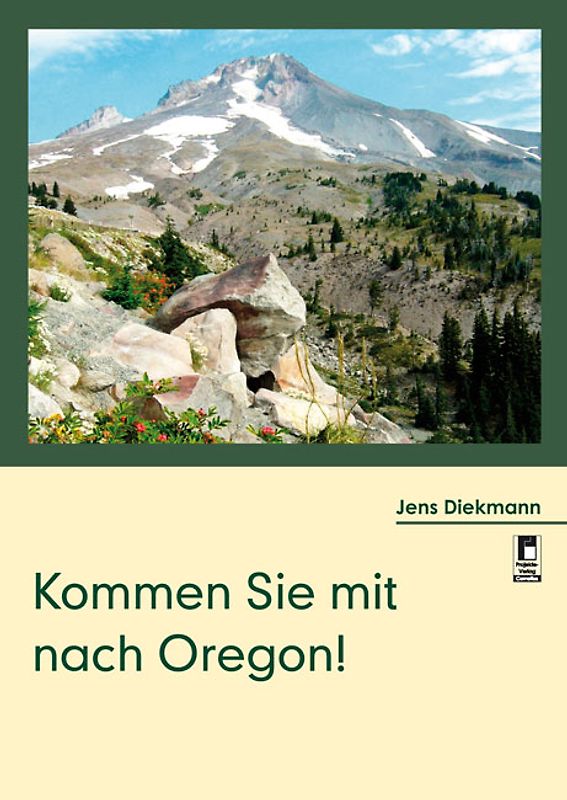 Kommen Sie mit nach Oregon!