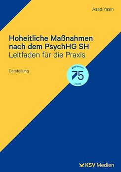 Hoheitliche Maßnahmen nach PsychHG SH
