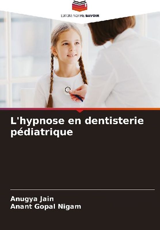 L'hypnose en dentisterie pédiatrique