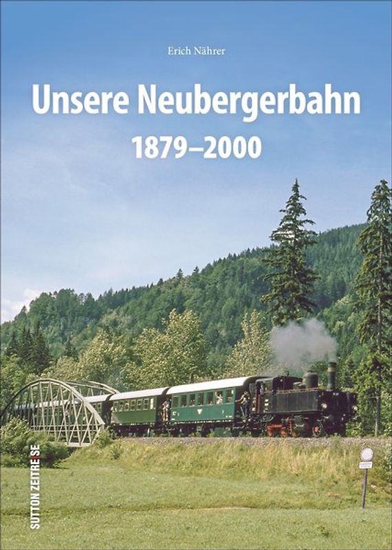 Unsere Neubergerbahn