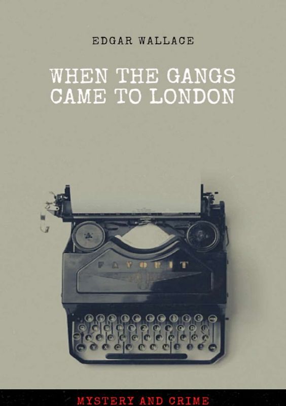 When the Gangs Came to London