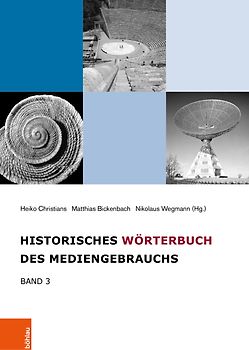 Historisches Wörterbuch des Mediengebrauchs