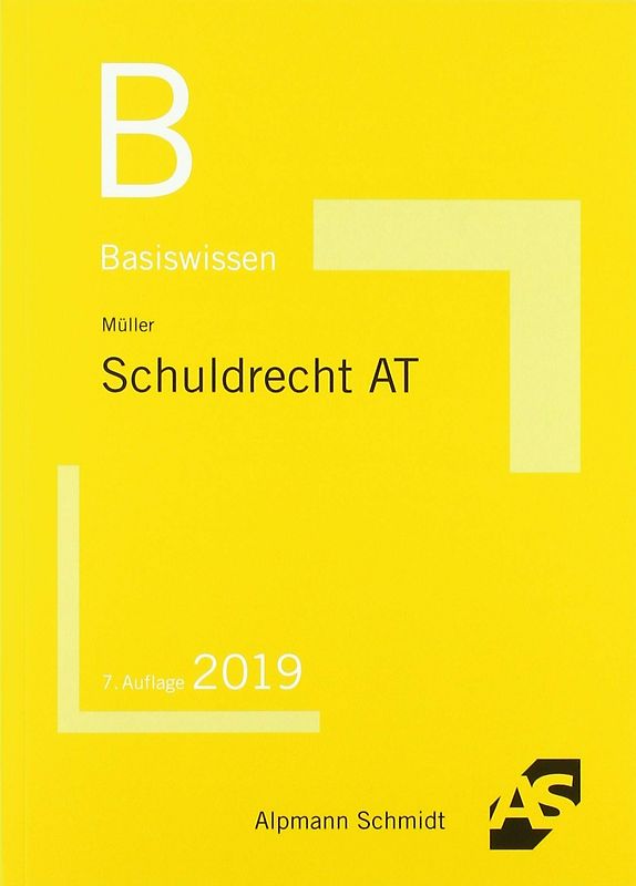 Basiswissen Schuldrecht Allgemeiner Teil