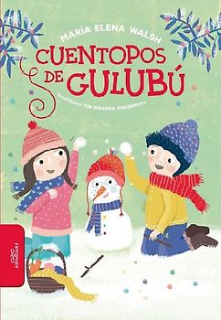 Cuentopos de Gulubú / Silly Stories of Gulubu