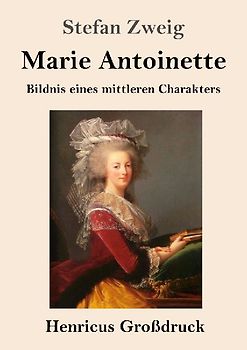 Marie Antoinette (Großdruck)