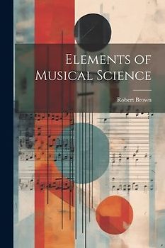 Elements of Musical Science