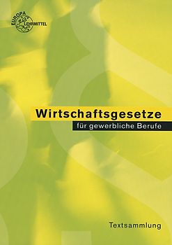Wirtschaftsgesetze für gewerbliche Berufe