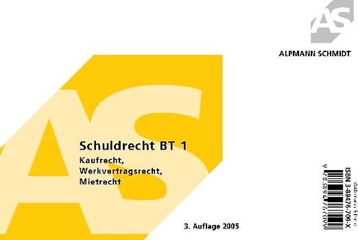 Schuldrecht BT 1. Kaufrecht, Werkvertragsrecht, Mietrecht
