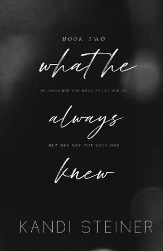 What He Always Knew: Special Edition (Best Kept Secrets: Special Edition, Band 2)