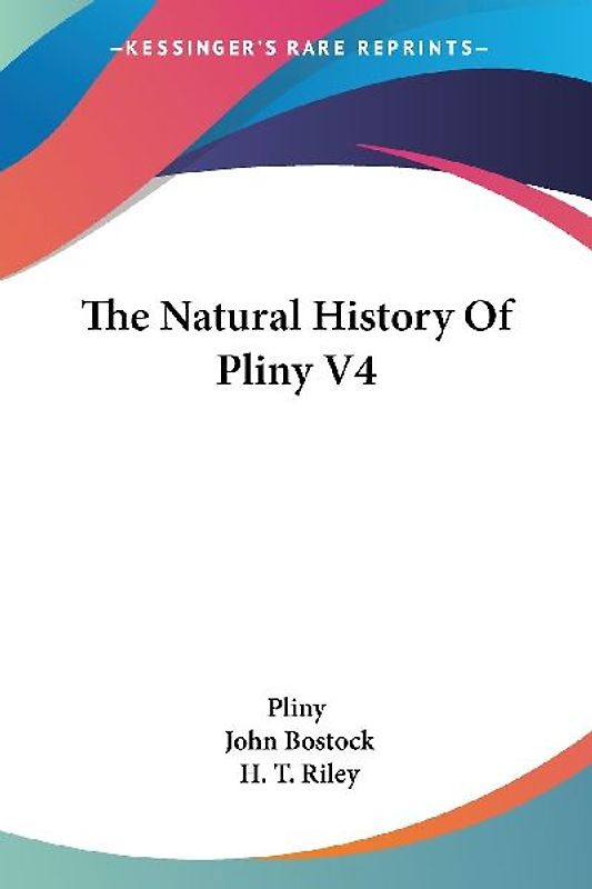 The Natural History Of Pliny V4