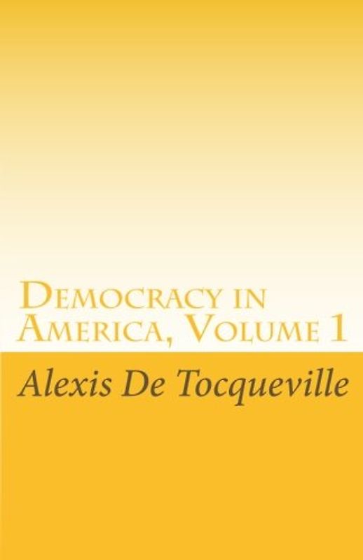 Democracy in America, Volume 1