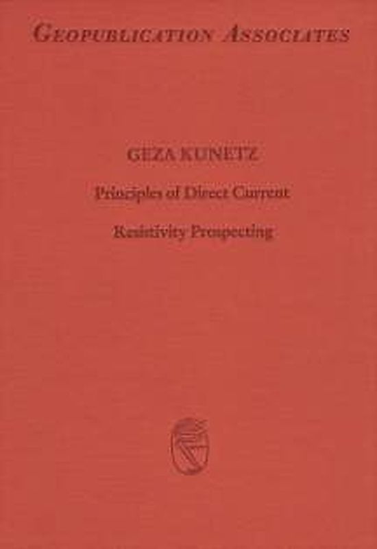 Principles of Direct Current Resistivity Prospecting