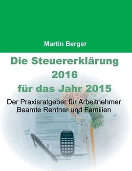 Die Steuererklärung 2016 für das Jahr 2015