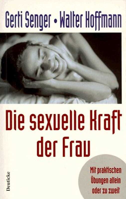 Die sexuelle Kraft der Frau