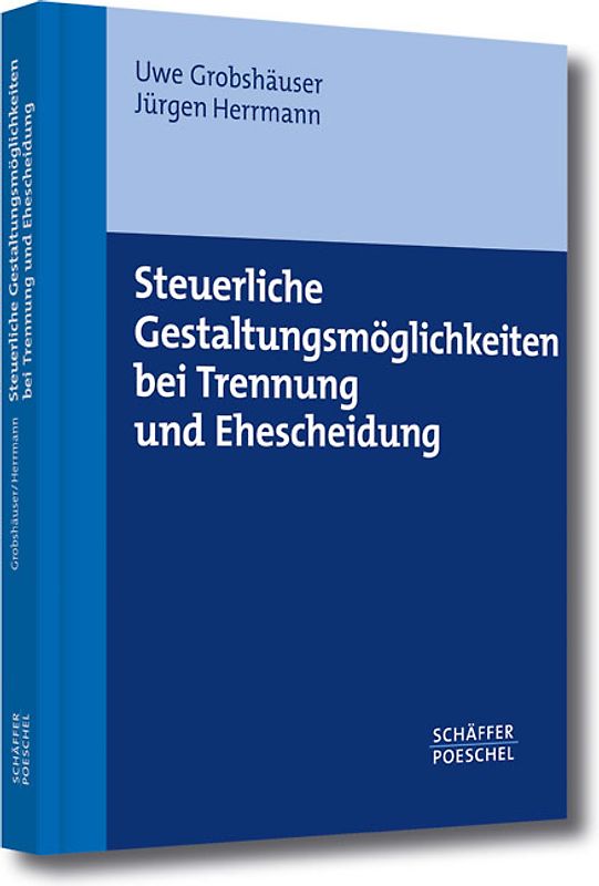 Steuerliche Gestaltungs-möglichkeiten bei Trennung