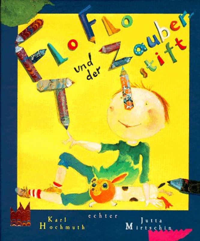 Floflo und der Zauberstift