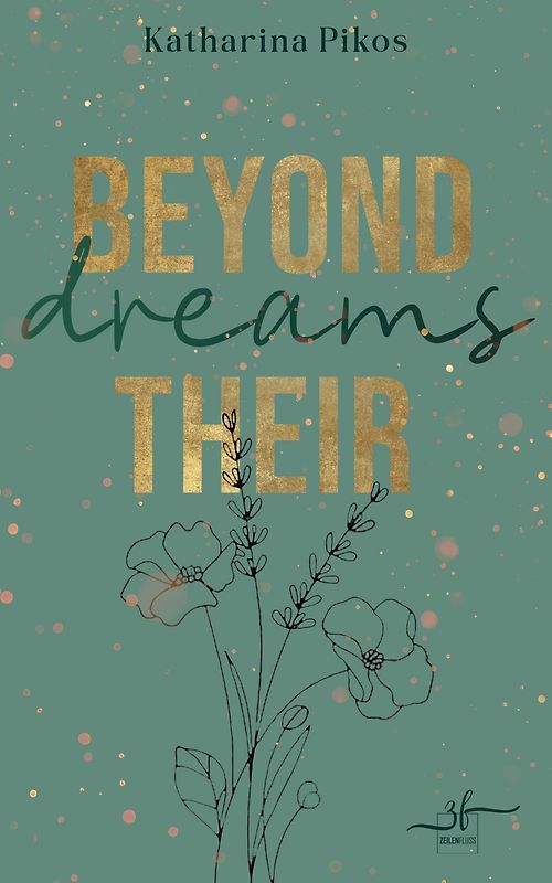 Beyond Their Dreams