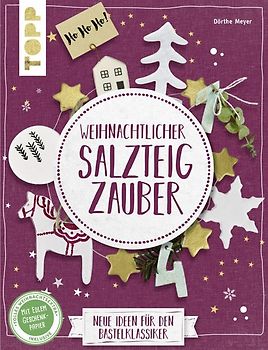 Weihnachtlicher Salzteigzauber (kreativ.kompakt)