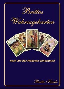 Brittas Wahrsagekarten nach Art der Madame Lenormand