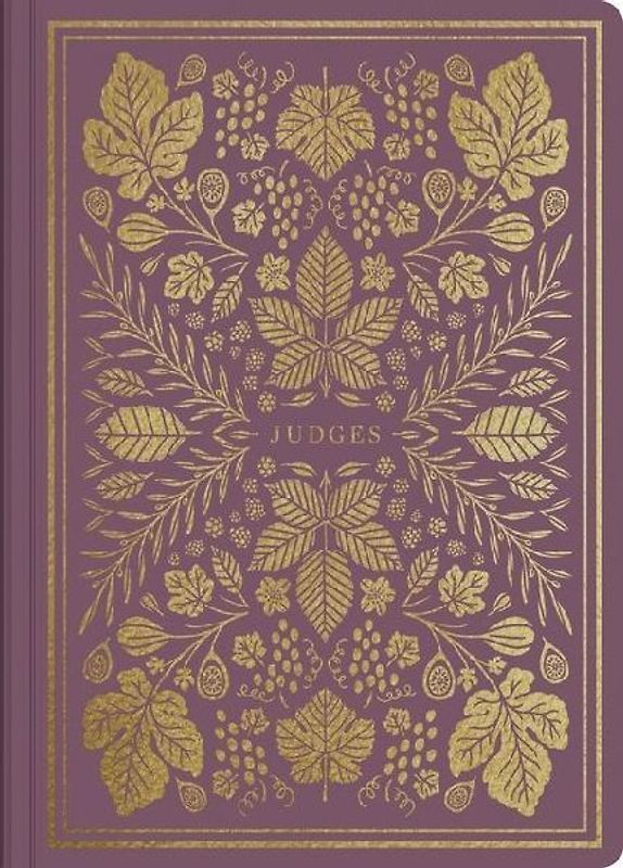 ESV Illuminated Scripture Journal: Judges