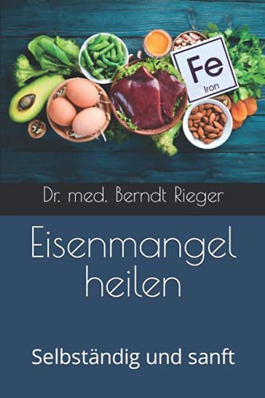 Eisenmangel heilen: Selbständig und sanft