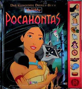 Pocahontas. Das klingende Disney-Buch