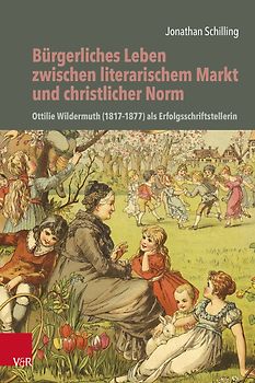 Bürgerliches Leben zwischen literarischem Markt und christlicher Norm