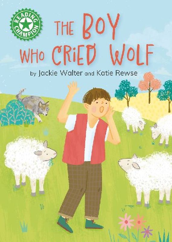 Reading Champion: The Boy who Cried Wolf