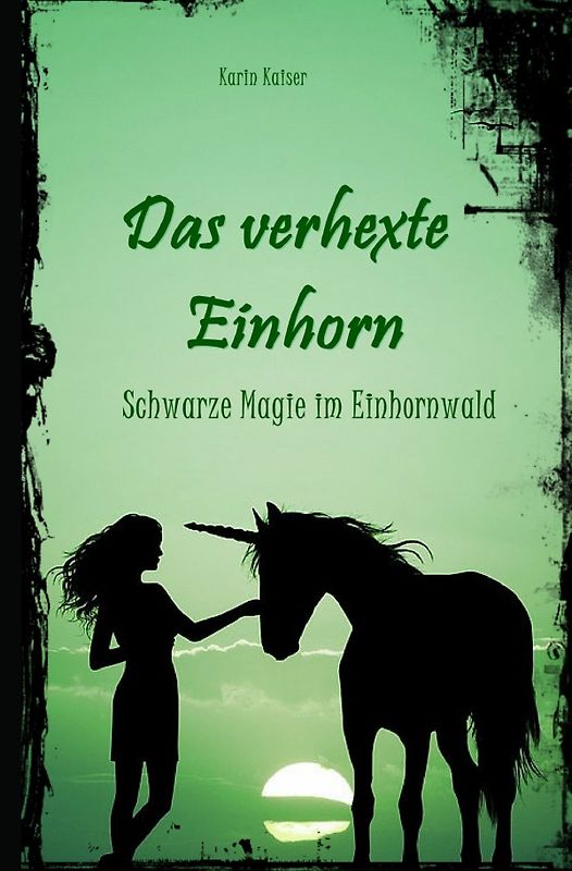 Das verhexte Einhorn
