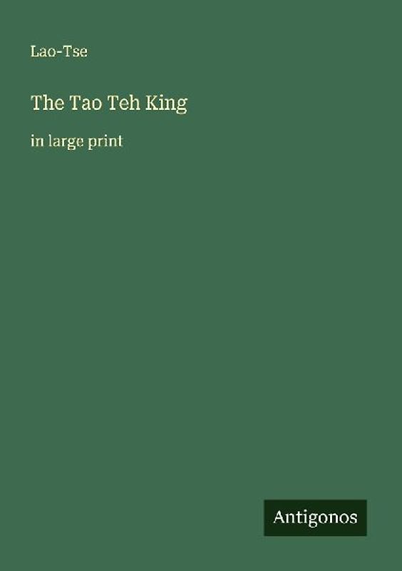 The Tao Teh King