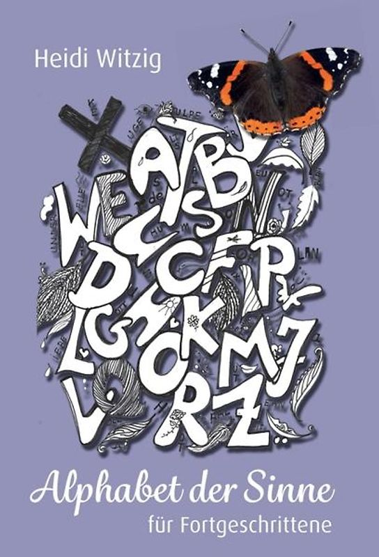 Alphabet der Sinne - für Fortgeschrittene