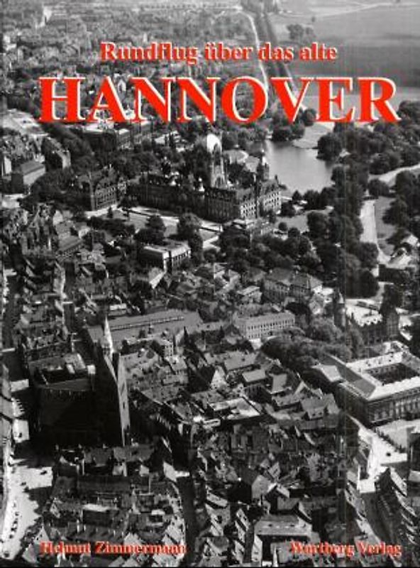 Rundflug über das alte Hannover