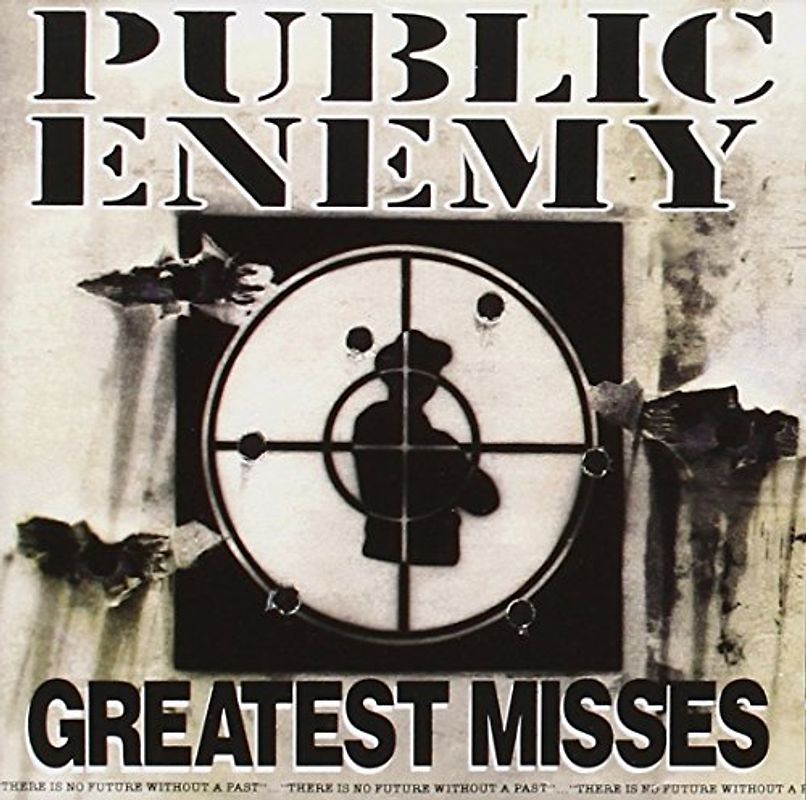 Public Enemy - Great Misses