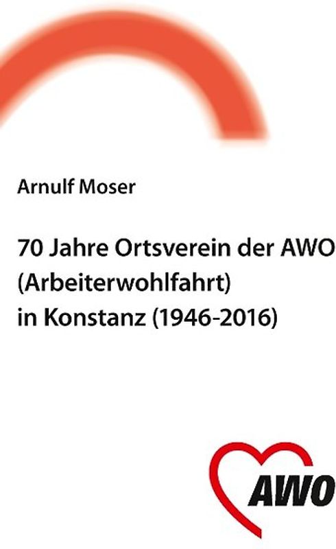 70 Jahre Ortsverein der AWO (Arbeiterwohlfahrt) in Konstanz