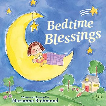 Bedtime Blessings: A Christian Good Night Story Prayer Book for Children (Christian Gifts for Toddlers, Baptism Gifts for Boys and Girls)