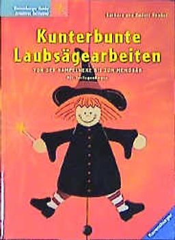 Kunterbunte Laubsägearbeiten