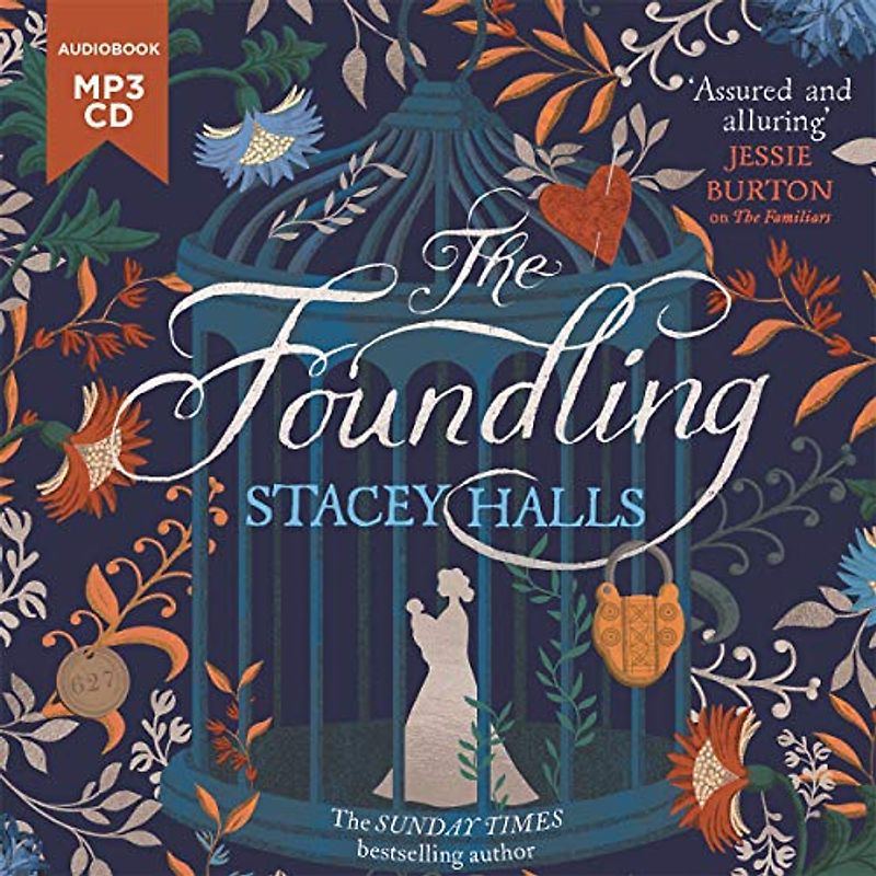 The Foundling: The gripping Sunday Times bestselling historical novel, from the winner of the Women's Prize Futures award