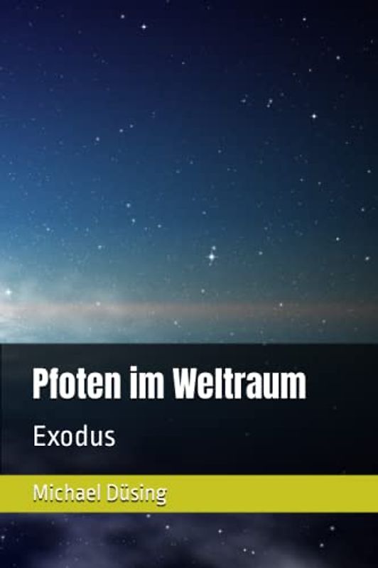 Pfoten im Weltraum: Exodus
