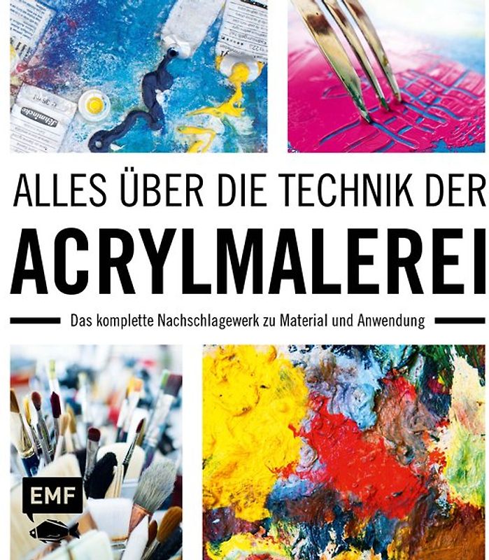 Alles über die Technik der Acrylmalerei