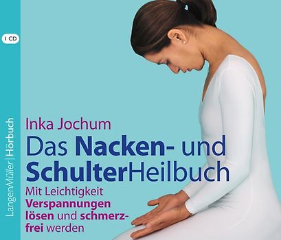Das Nacken- und SchulterHeilbuch (CD)