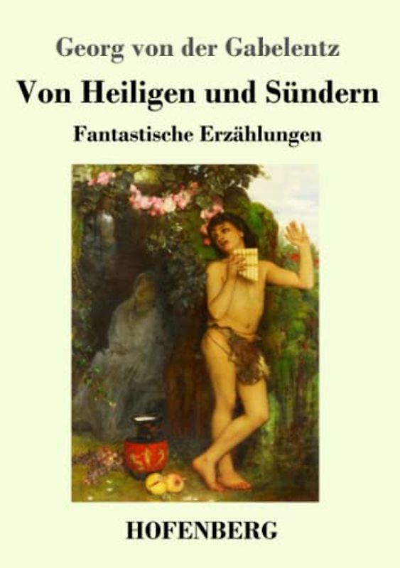 Von Heiligen und Sündern: Fantastische Erzählungen
