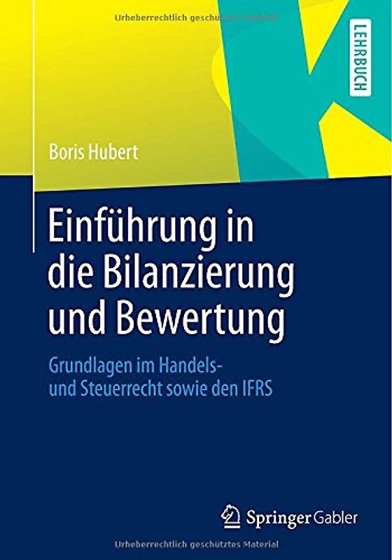 Einführung in die Bilanzierung und Bewertung